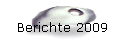 Berichte 2009