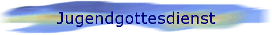 Jugendgottesdienst