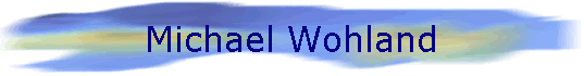 Michael Wohland
